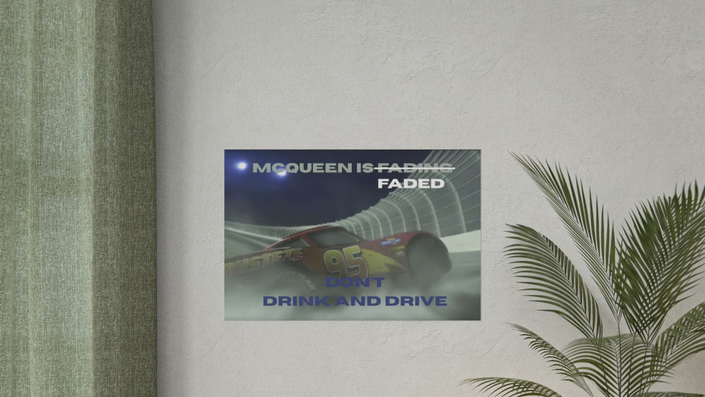McQueen Is Faded | Cars Poster | 3x2ft